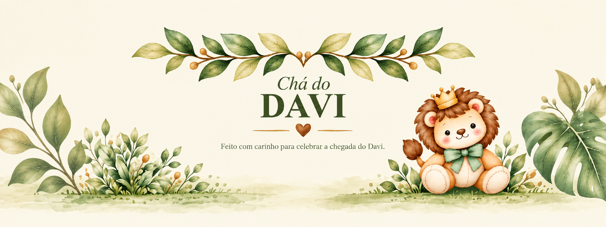 Chá do Davi. Feito com carinho para celebrar a chegada do Davi.